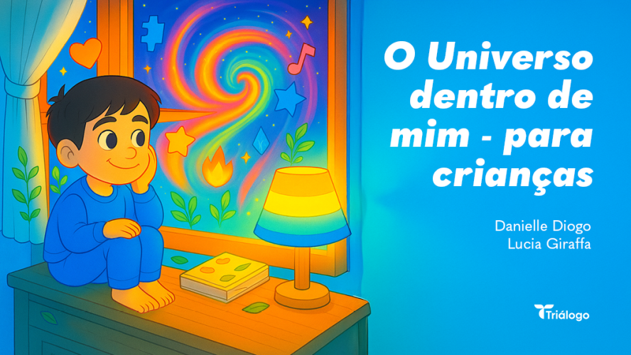 O Universo dentro de mim - para crianças